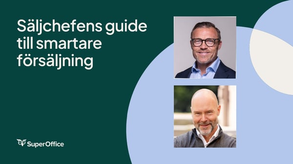 Säljchefens guide till smartare försäljning